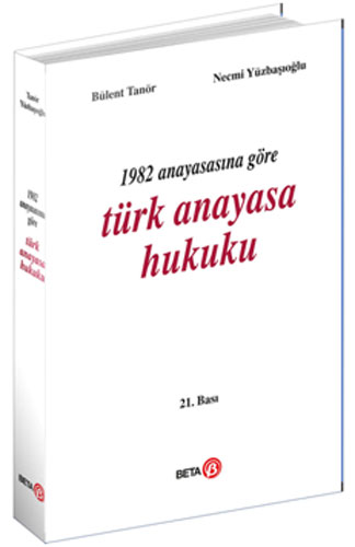 1982 Anayasasına Göre Türk Anayasa Hukuku