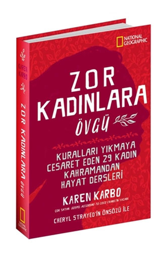 Zor Kadınlara Övgü