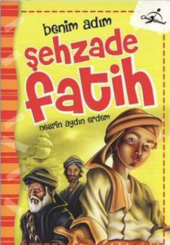 Benim Adım Şehzade Fatih