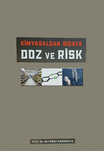 Kimyasaldan Gıdaya Doz ve Risk