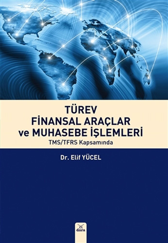 Türev Finansal Araçlar ve Muhasebe İşlemleri