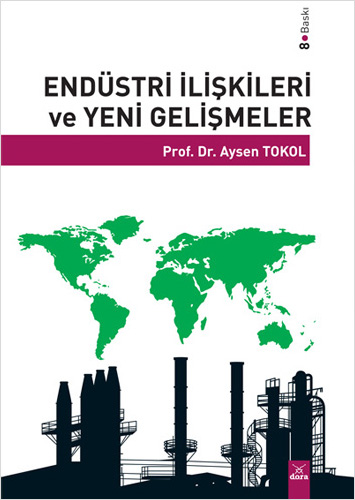 Endüstri İlişkileri ve Yeni Gelişmeler