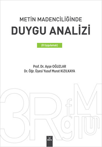 Metin Madenciliğinde Duygu Analizi