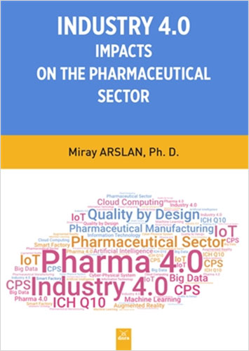 Indusrty 4.0 Impacts On The Pharmaceutical Sector