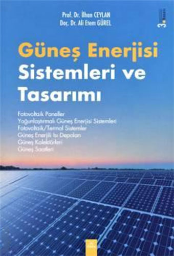 Güneş Enerjisi Sistemleri ve Tasarımı