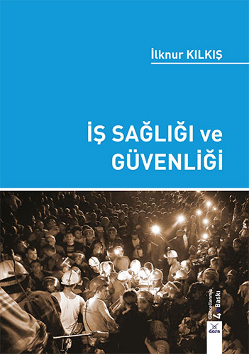 İş Sağlığı ve Güvenliği