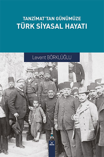 Tanzimat’tan Günümüze Türk Siyasal Hayatı