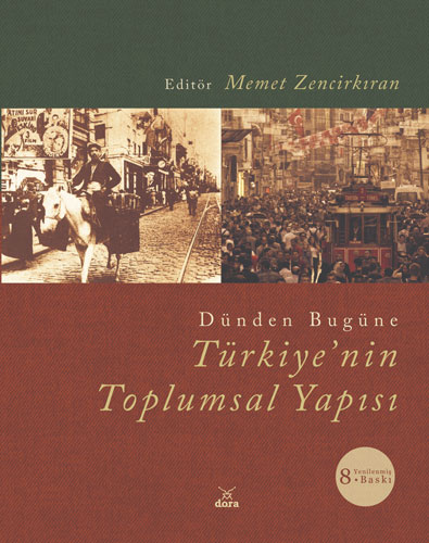 Dünden Bugüne Türkiye'nin Toplumsal Yapısı