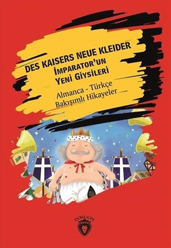 Des Kaisers Neue Kleider - İmparator'un Yeni Giysileri