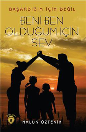 Beni Ben Olduğum İçin Sev