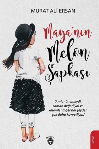 Maya’nın Melon Şapkası