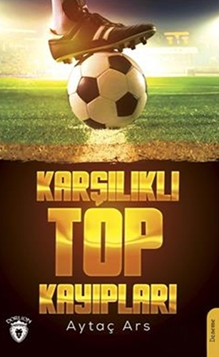 Karşılıklı Top Kayıpları