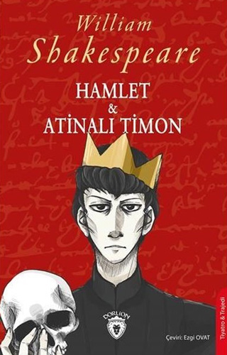 Hamlet ve Atinalı Timon