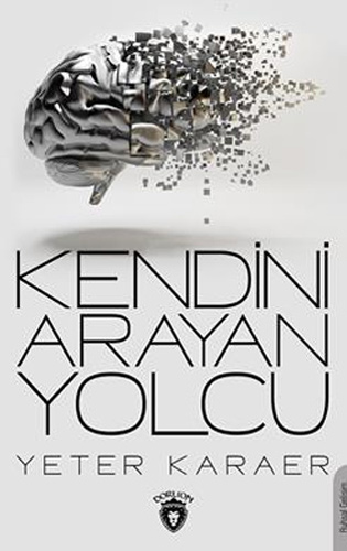 Kendini Arayan Yolcu