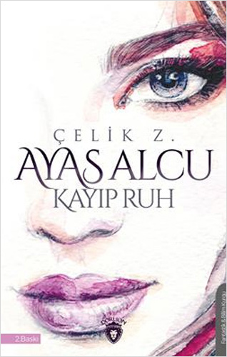 Ayas Alcu - Kayıp Ruh