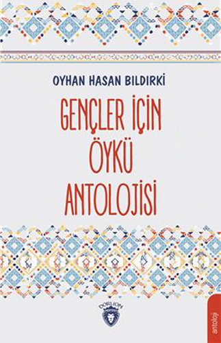 Gençler İçin Öykü Antolojisi