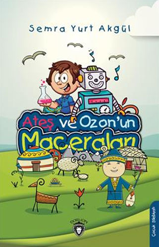 Ateş ve Ozon'un Maceraları