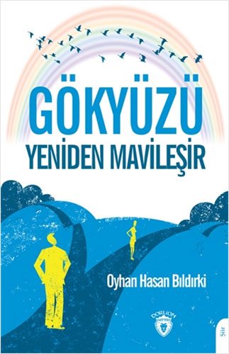 Gökyüzü Yeniden Mavileşir