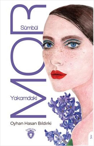 Yakamdaki Mor Sümbül