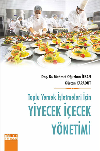 Toplu Yemek İşletmeleri İçin Yiyecek İçecek Yönetimi