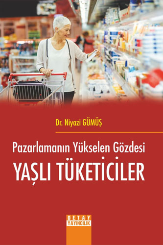 Pazarlamanın Yükselen Gözdesi Yaşlı Tüketiciler