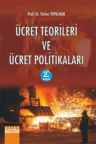 Ücret Teorileri ve Ücret Politikaları