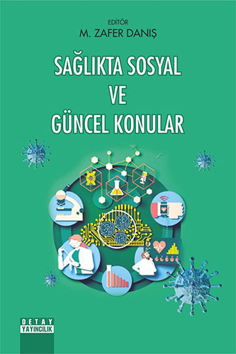 Sağlıkta Sosyal Ve Güncel Konular