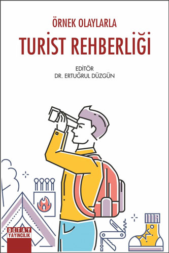 Örnek Olaylarla Turist Rehberliği