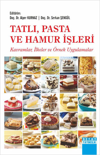 Tatlı, Pasta ve Hamur İşleri