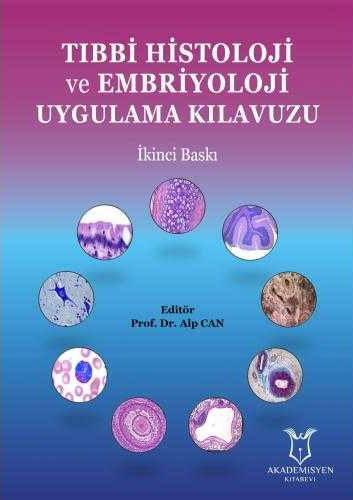 Tıbbi Histoloji ve Embriyoloji Uygulama Kılavuzu