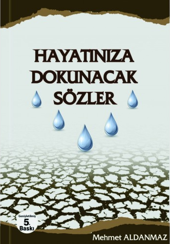 Hayatınıza Dokunacak Sözler