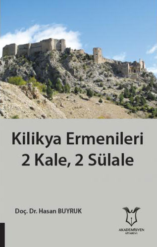 Kilikya Ermenileri 2 Kale, 2 Sülale