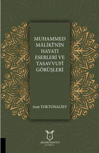 Muhammed Mâlikî’nin Hayatı Eserleri ve Tasavvufî Görüşleri