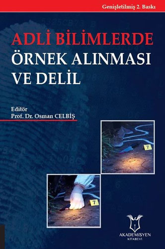 Adli Bilimlerde Örnek Alınması ve Delil