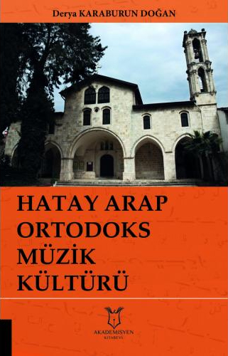 Hatay Arap Ortodoks Müzik Kültürü