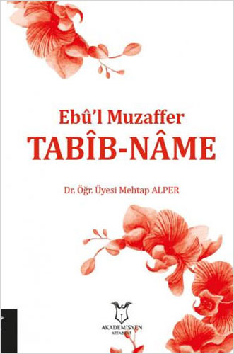 Ebu'l Muzaffer - Tabib-Name 