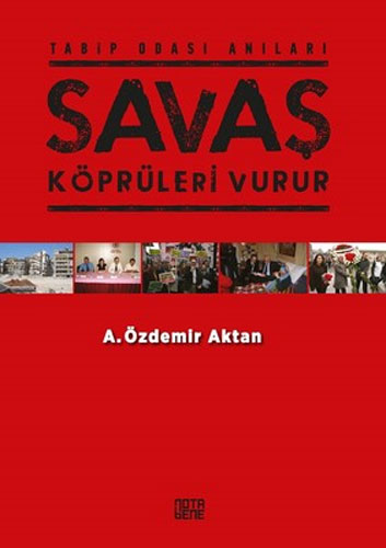 Savaş Köprüleri Vurur