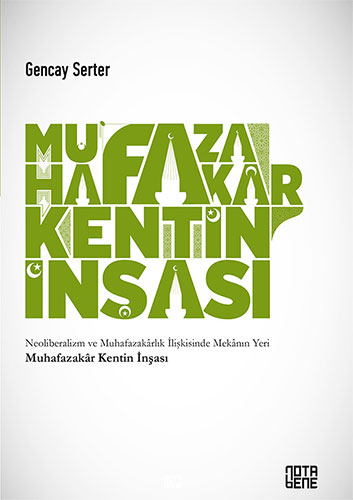 Muhafazakar Kentin İnşası