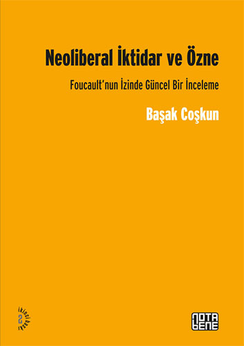 Neoliberal İktidar ve Özne