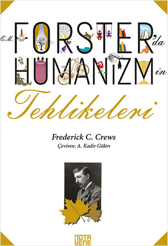 E.M. Forster’da Hümanizmin Tehlikeleri