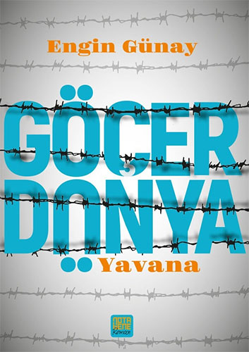 Göçer Dünya - Yavana