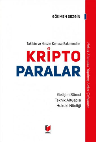 Takibin ve Haczin Konusu Bakımından Kripto Paralar (Ciltli)