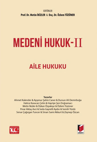 Medeni Hukuk 2 - Aile Hukuku (Ciltli)