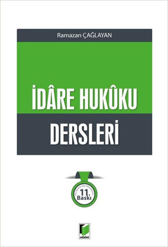 İdare Hukûku Dersleri