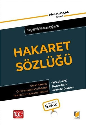 Yargıtay İçtihatları Işığında Hakaret Sözlüğü (Ciltli)