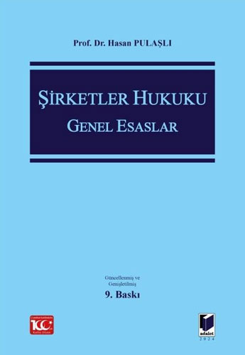 Şirketler Hukuku Genel Esaslar (Ciltli)