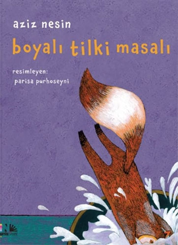 Boyalı Tilki Masalı (Ciltli)