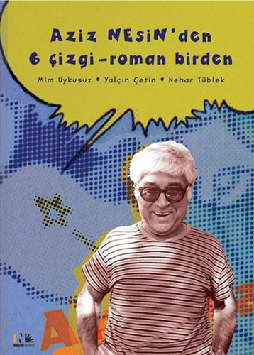 Aziz Nesin'den 6 Çizgi-Roman Birden