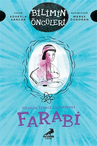 Farabi - Bilimin İkinci Öğretmeni