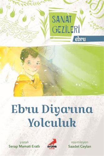 Sanat Gezileri - Ebru Diyarına Yolculuk 